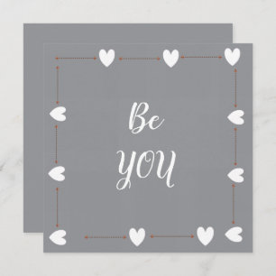 Be You Card – Minimal Motivational Greeting Card