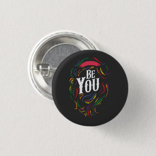 Be You   LGBTQ   Rainbow   Gay Pride 3 Cm Round Badge