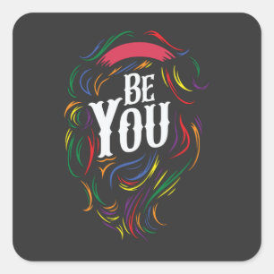 Be You   LGBTQ   Rainbow   Gay Pride Stone Square Sticker