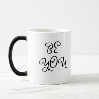 Be You Magic Mug