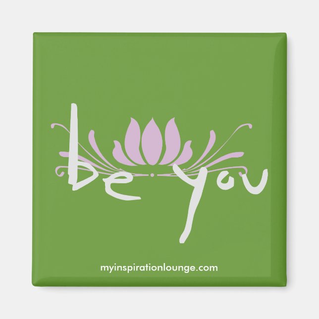 Be You Magnet (Front)