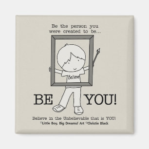 Be YOU! Magnet