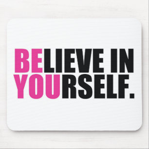 BE YOU MOUSE MAT