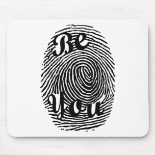 Be You Mouse Mat