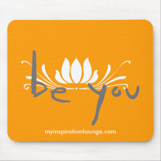 Be You Mousepad