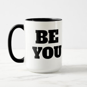 BE YOU MUG