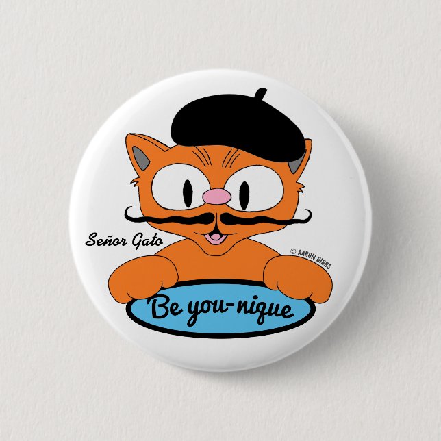 Be You-nique Senor Gato With Beret Button (Front)