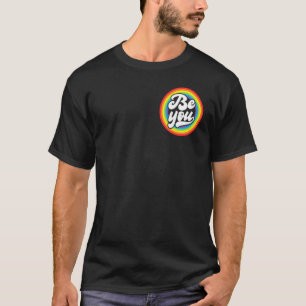 Be You Pocket Rainbow Support Gay Pride Ally LGBTQ T-Shirt