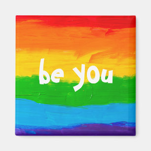be you Rainbow Colours Gay Lesbian LGBT Magnet