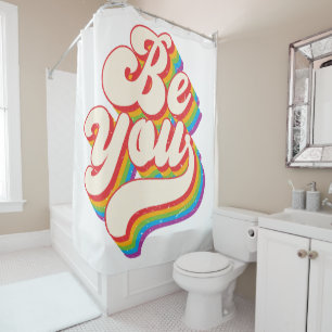 Be You! Shower Curtain