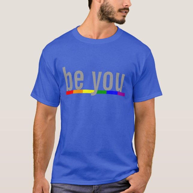 be you T-Shirt (Front)