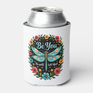 Be You The World Will Adjust - Dragonfly (1) Can Cooler