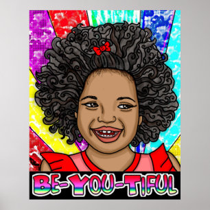 Be-You-Tiful Happy Girl of Colour Laughing Poster