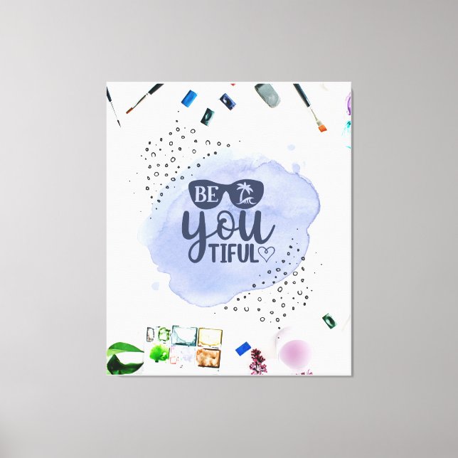 Be You Tiful Watercolor Funny Quote Canvas Print (Front)