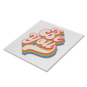 Be You! Tile