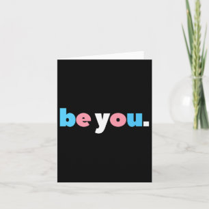 Be You Transgender Pride, Lgbtq Trans Flag, Lgbt F Card