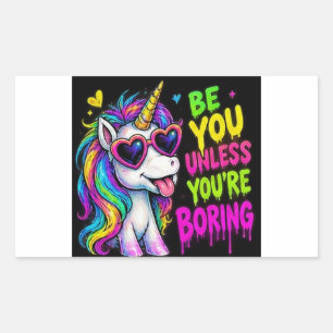 Be You Unless You're Boring - Neon Unicorn Sticker