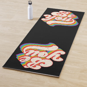 Be You! Yoga Mat