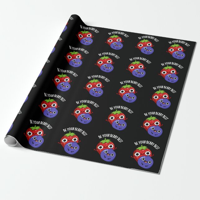Be Your Berry Best Funny Fruit Pun Dark BG Wrapping Paper (Unrolled)