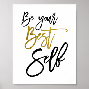 Be Your Best Self Motivational Quote black/gold Poster