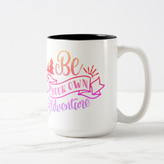 Be your own Adventure colourful design Two-Tone Coffee Mug