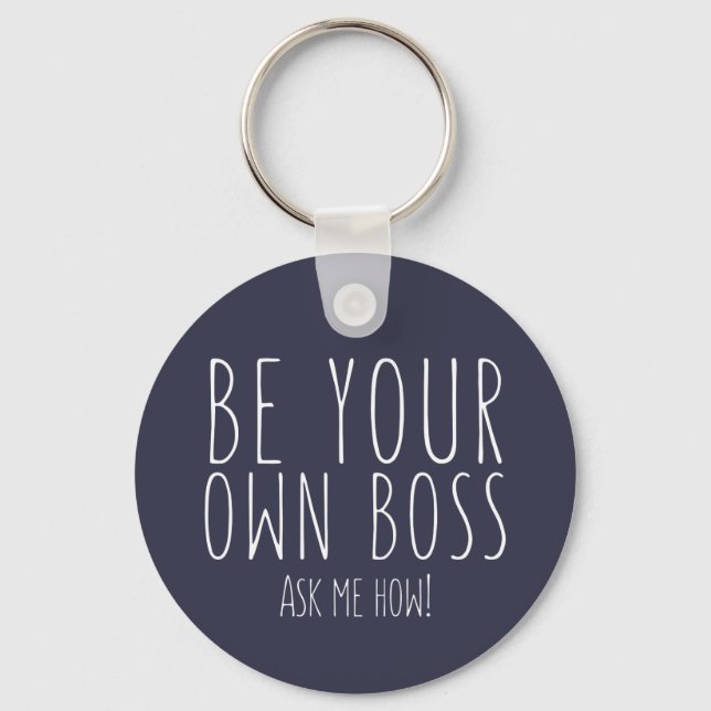 Be your own boss - Direct Sales Key Ring (Front)
