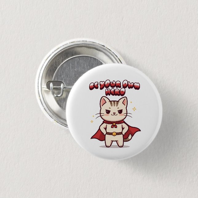 Be Your Own Hero Cute Cat Hero 3 Cm Round Badge (Front & Back)