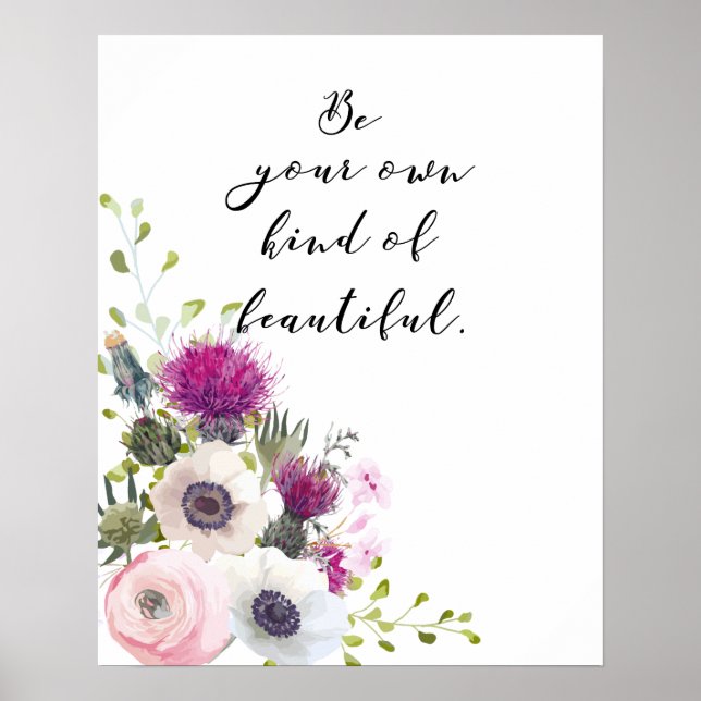 Be Your Own Kind of Beautiful Calligraphy Quote Poster (Front)