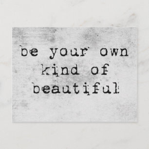 Be Your Own Kind of Beautiful Postcard
