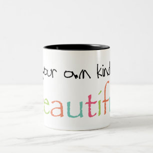 Be Your Own Kind of Beautiful Two-Tone Coffee Mug