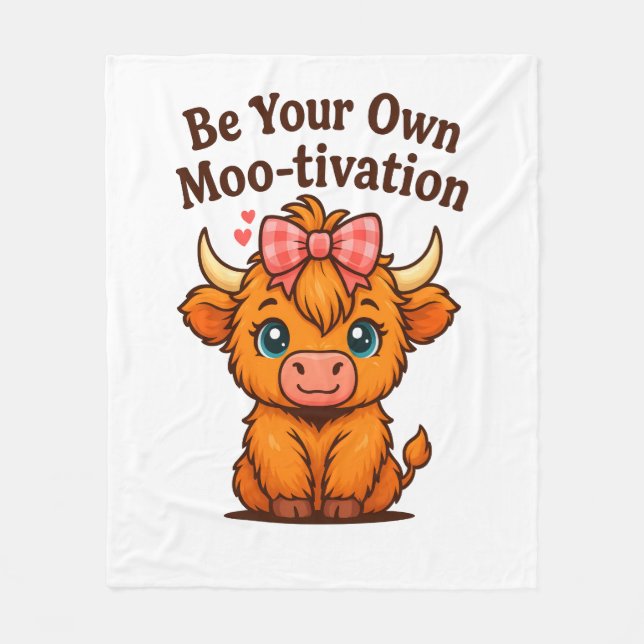 be your own mooo-tivation fleece blanket (Front)
