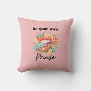 Be your own muse, Self-Love Quote Cushion
