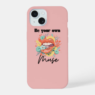 Be your own muse, Self-Love Quote iPhone 15 Case