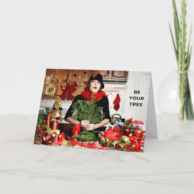 "Be Your Tree" Holiday Card (Front)
