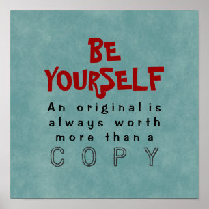 BE YOURSELF - 12x12 Poster (Canvas Option)