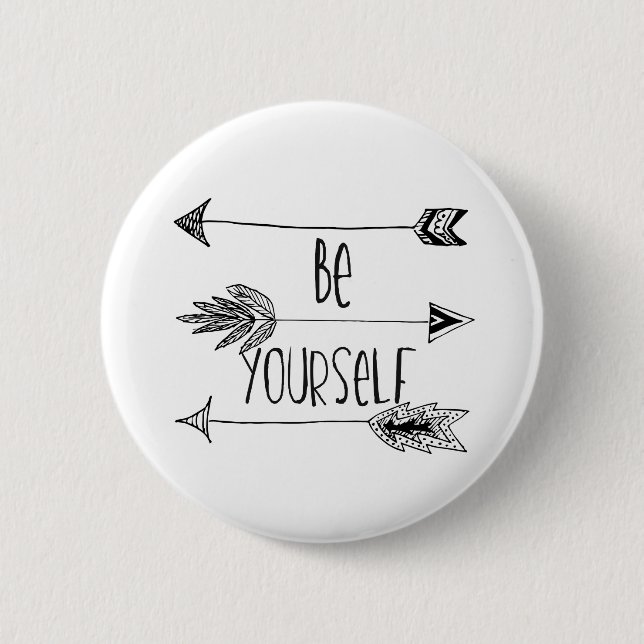 Be Yourself Arrows 6 Cm Round Badge (Front)