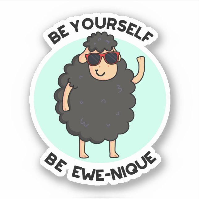 Be Yourself Be Ewenique Funny Sheep Pun  (Front)
