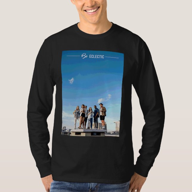 Be Yourself Be Unique Be Eclectic Aesthetic T-Shirt (Front)