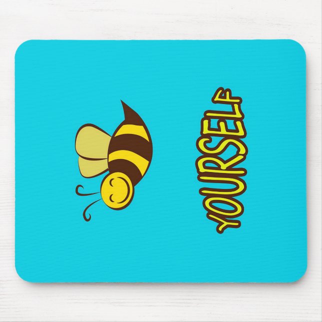 Be Yourself Bee Gifts ,I Love Bee, Beekeeping Gift Mouse Mat (Front)