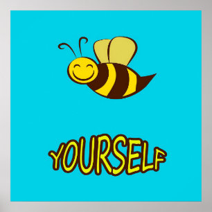 Be Yourself Bee Gifts ,I Love Bee, Beekeeping Gift Poster