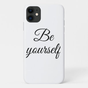 be yourself  iPhone 11 case