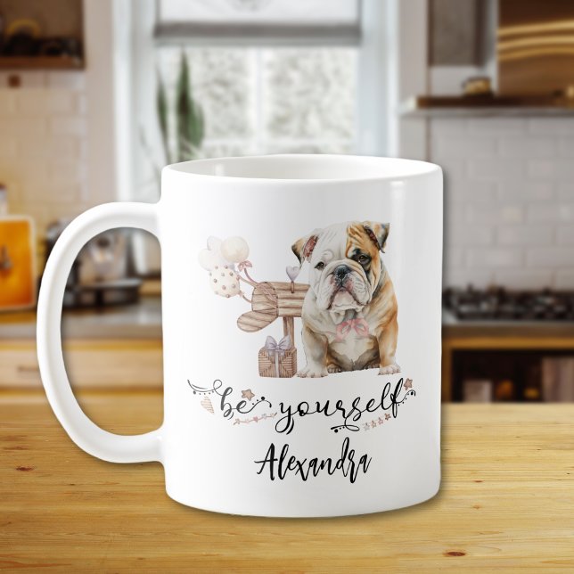 Be yourself Cute bulldog puppy next to mailbox Coffee Mug (Creator Uploaded)