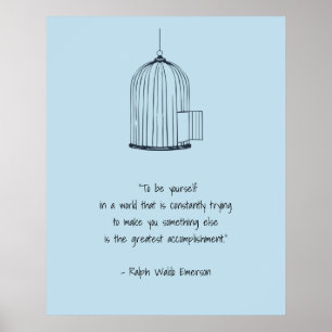 Be Yourself Emerson Quote Birdcage Poster