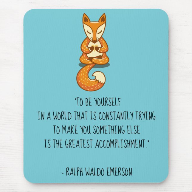 Be Yourself Emerson Quote with Fox Mouse Mat (Front)