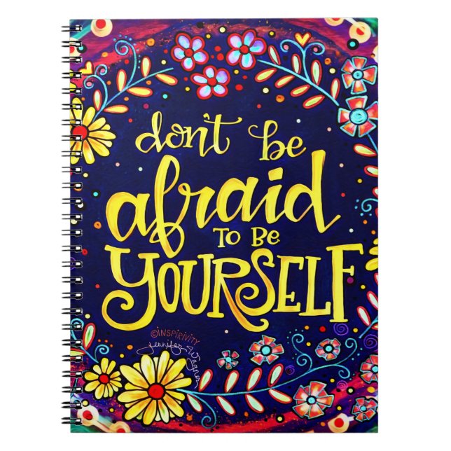 Be Yourself Fun Floral Pretty Inspirational Trendy Notebook (Front)