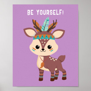 "BE YOURSELF!" Indian Deer, Lavender, Your Message Poster