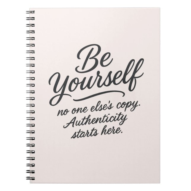 Be Yourself Inspirational Quote Typography Design Notebook (Front)