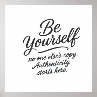 Be Yourself Inspirational Quote Typography Design Poster
