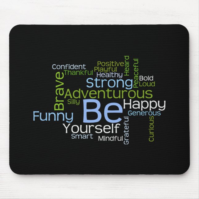 BE Yourself Inspirational Word Cloud Mouse Mat (Front)