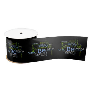 BE Yourself Inspirational Word Cloud Satin Ribbon